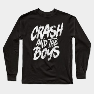 Crash and the Boys Long Sleeve T-Shirt